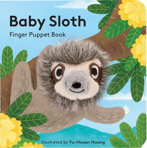 Book cover: Baby Sloth: Finger Puppet Book: (Finger Puppet Book for Toddlers and Babies, Baby Books for First Year, Animal Finger Puppets) (Baby Animal Finger Puppets, 18) by Chronicle Books