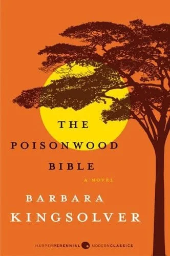 Book cover: The Poisonwood Bible: A Novel by Barbara Kingsolver