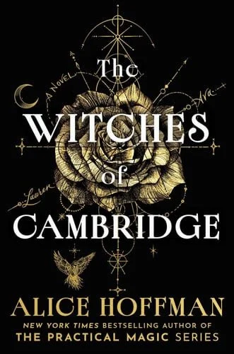 Book cover: The Witches of Cambridge - A Novel by Alice Hoffman