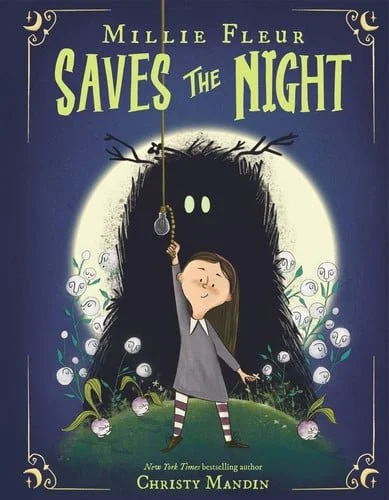 Book cover: Millie Fleur Saves the Night by Christy Mandin