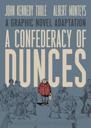 Book cover: A Confederacy of Dunces by John Kennedy Toole