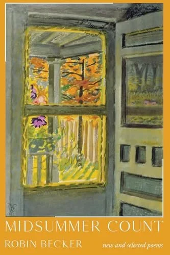 Book cover: Midsummer count: new and selected poems by Becker, Robin