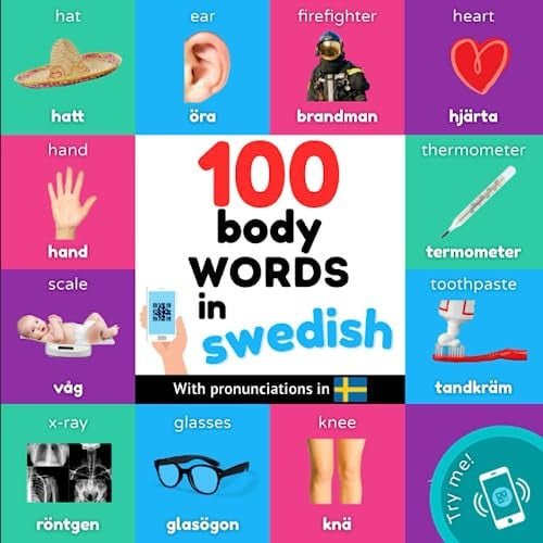 Book cover: 100 Body Words in Swedish Bilingual Picture Book for Kids: English / Swedish with Pronunciations by Yukismart