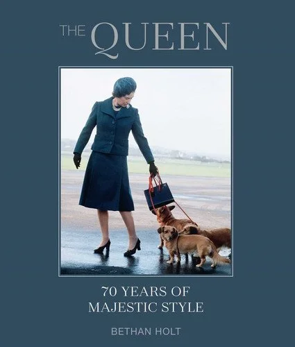 Book cover: The Queen: 70 years of majestic style by Holt, Bethan