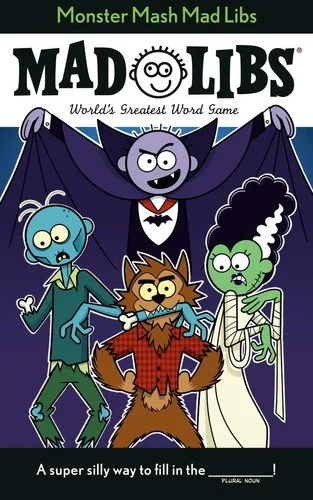 Book cover: Monster Mash Mad Libs World's Greatest Game About Halloween by Tristan Roarke; Mad Libs