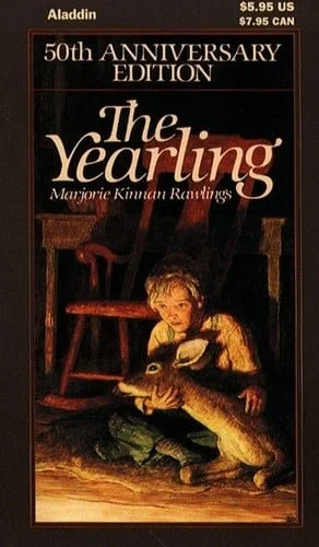 Book cover: The Yearling (50th Anniversary Edition) by Marjorie Kinnan Rawlings