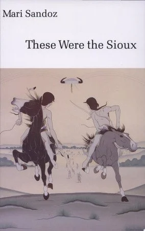 Book cover: These Were the Sioux by Mari Sandoz