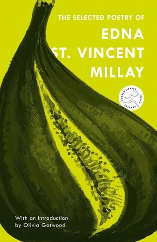 Book cover: The Selected Poetry of Edna St. Vincent Millay (Modern Library Torchbearers) by Edna St. Vincent Millay