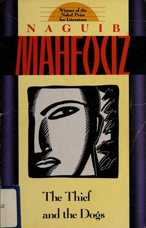 Book cover: The Thief and the Dogs by Naguib Mahfouz