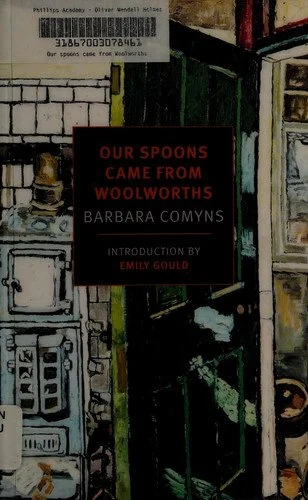 Book cover: Our Spoons Came from Woolworths by Barbara Comyns