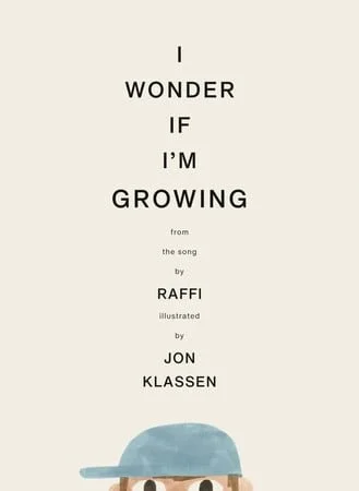 Book cover: I Wonder If I'm Growing by Raffi