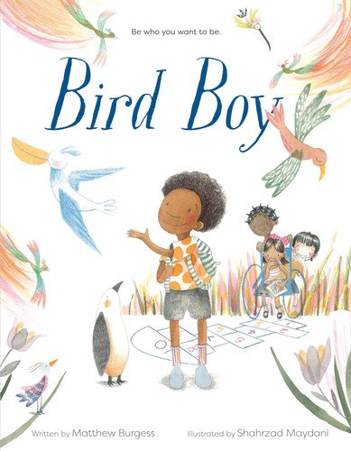 Book cover: Bird Boy (An Inclusive Children's Book) by Matthew Burgess