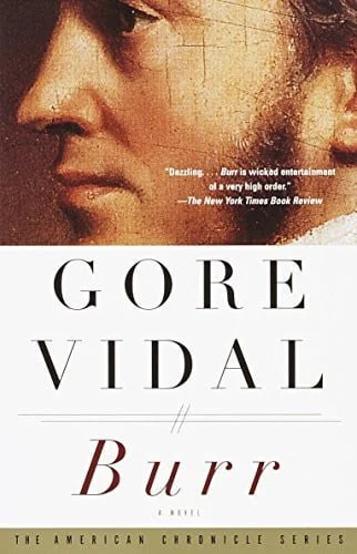 Book cover: Burr: A Novel by Gore Vidal