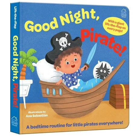 Book cover: Sleep Tight, Pirate! (Lift the Flap) by Wonder House Books