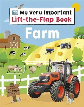 Book cover: My Very Important Lift-the-Flap Book Farm: With More Than 80 Flaps to Lift by DK