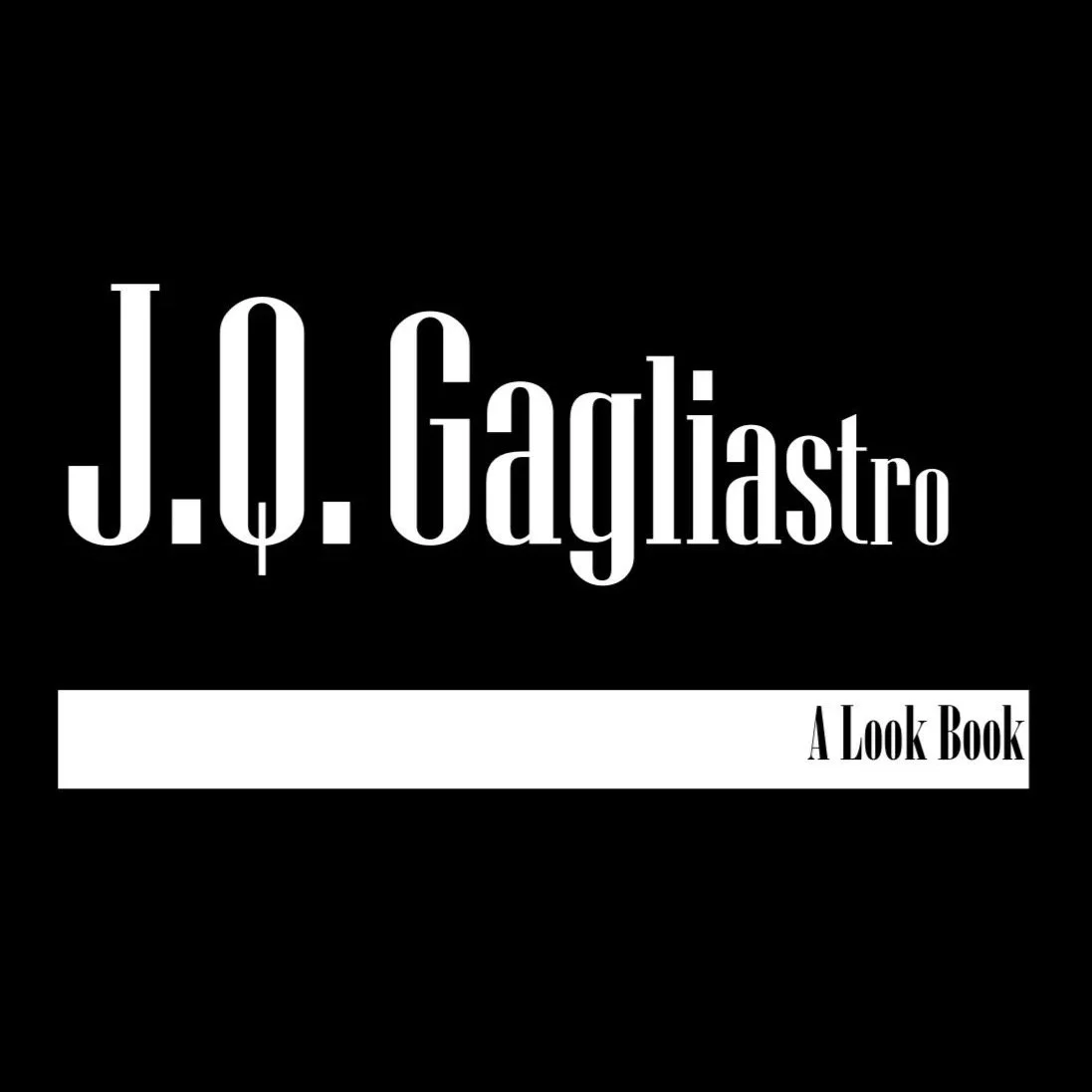 Who is J.Q. Gagliastro, a Look Book