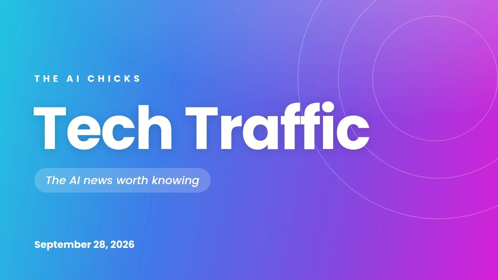 Tech Traffic: September 28