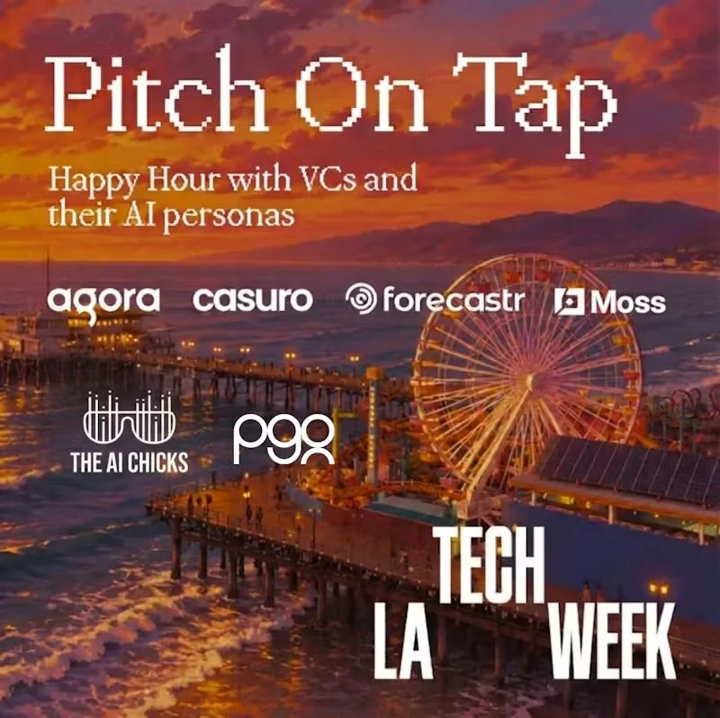 Pitch On Tap: Happy Hour with VCs and Their AI Personas (LA Tech Week)