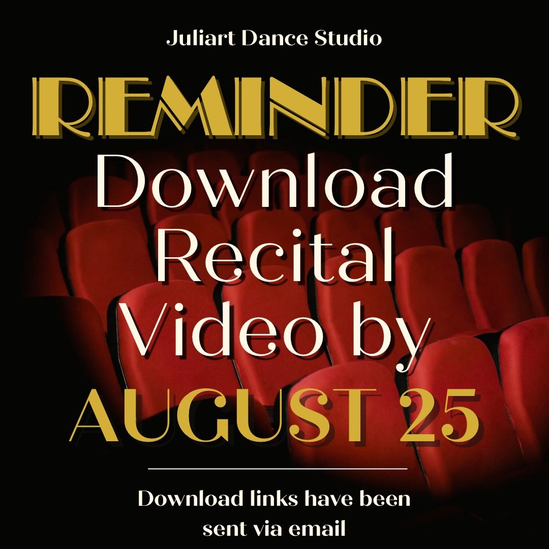 ⏰ REMINDER: Recital video download links expire August 25!

If you haven&rsquo;t grabbed your copy yet, check your email for the download link and save it before it&rsquo;s gone. Once the deadline passes, we won&rsquo;t be able to resend access, so d