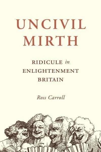 Uncivil Mirth: Ridicule in Enlightenment Britain episode artwork