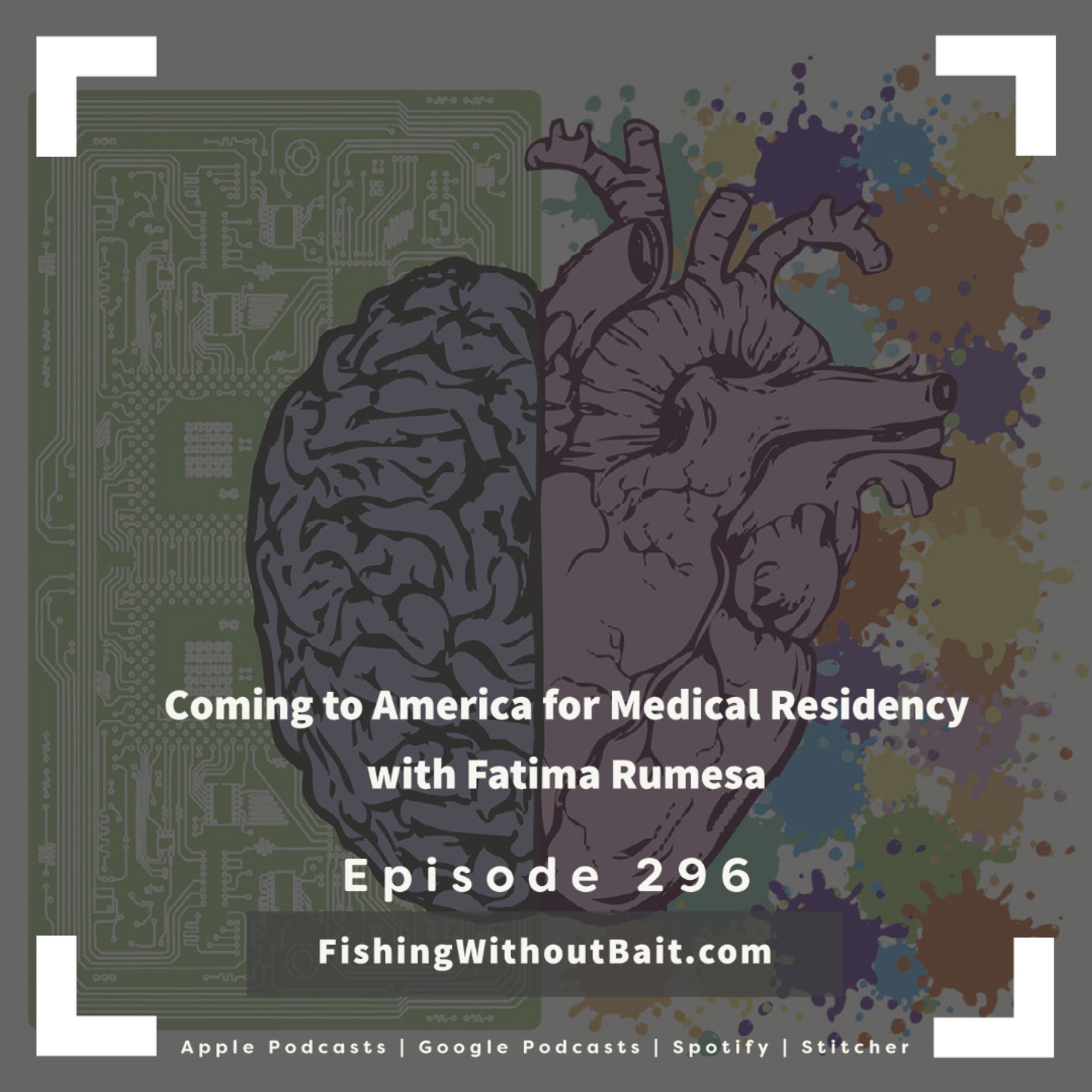 Fishing Without Bait 297: Continuing the Conversation with Fatima Rumesa