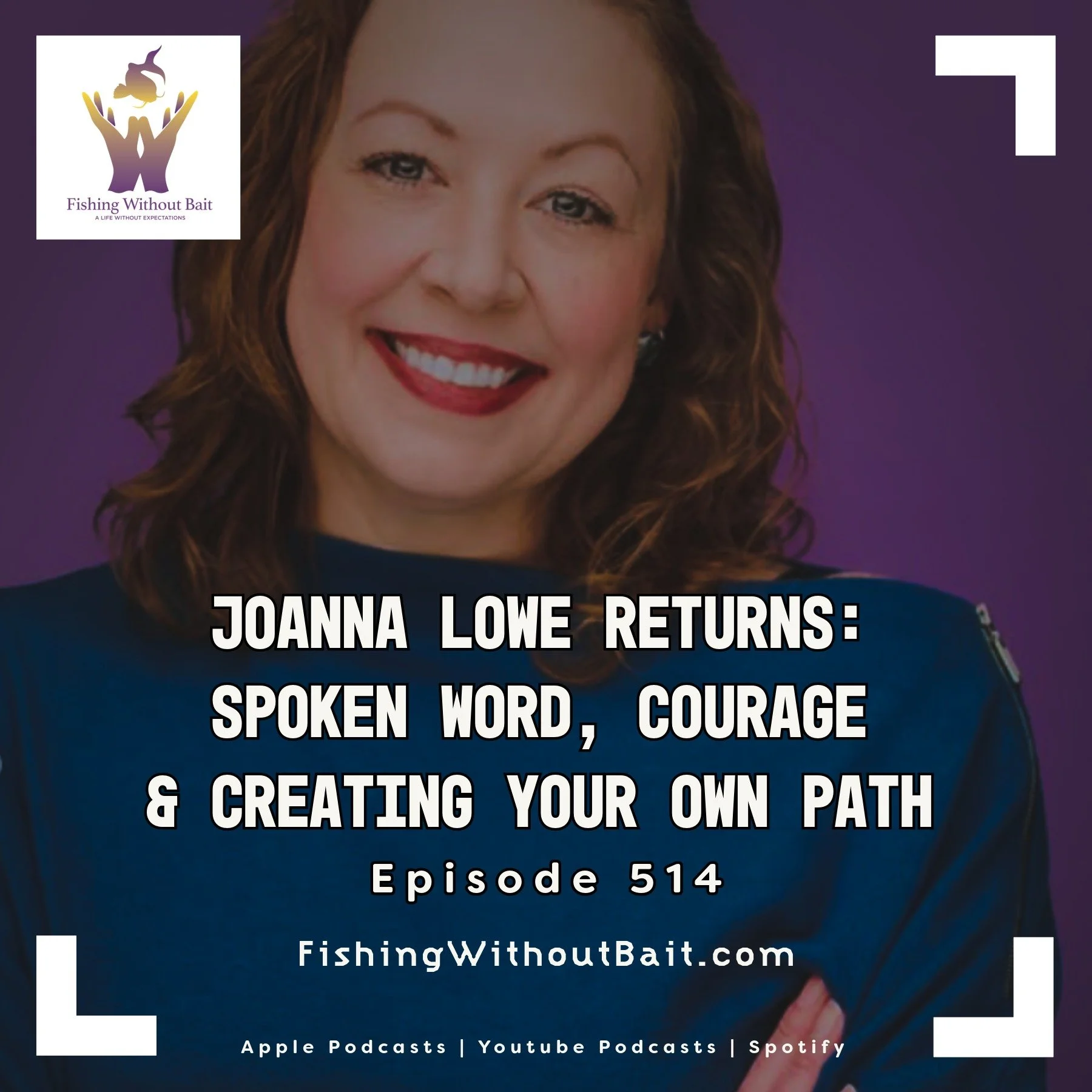 Now at www.FishingWithoutBait.com 

Joanna Lowe is back on Fishing Without Bait 🎣

In Part 1 of this conversation, Joanna shares how a moment of fear led her to step on stage&mdash;and ultimately discover a new creative path as a spoken word artist.