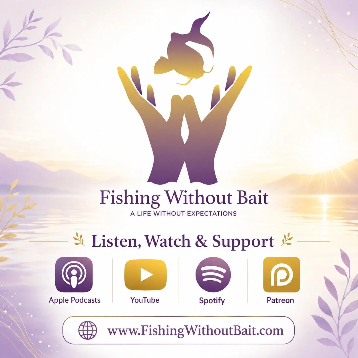 Looking for Fishing Without Bait? 🎣✨
You can listen, watch, and support us on:

🍎 Apple Podcasts
▶️ YouTube
🎵 Spotify
💛 Patreon

Visit www.FishingWithoutBait.com to find it all and join us on the journey toward a life without expectations.

#Fish