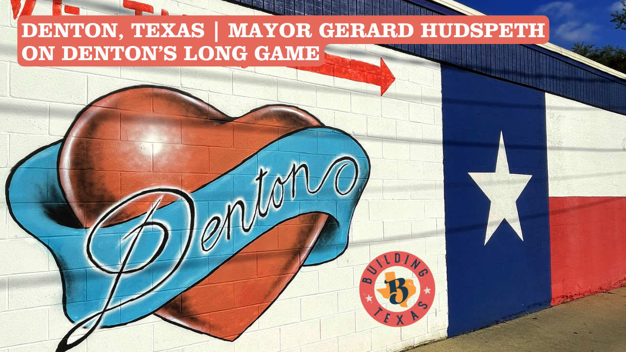 Denton, Texas is building a future driven by long-term planning, culture, and economic growth