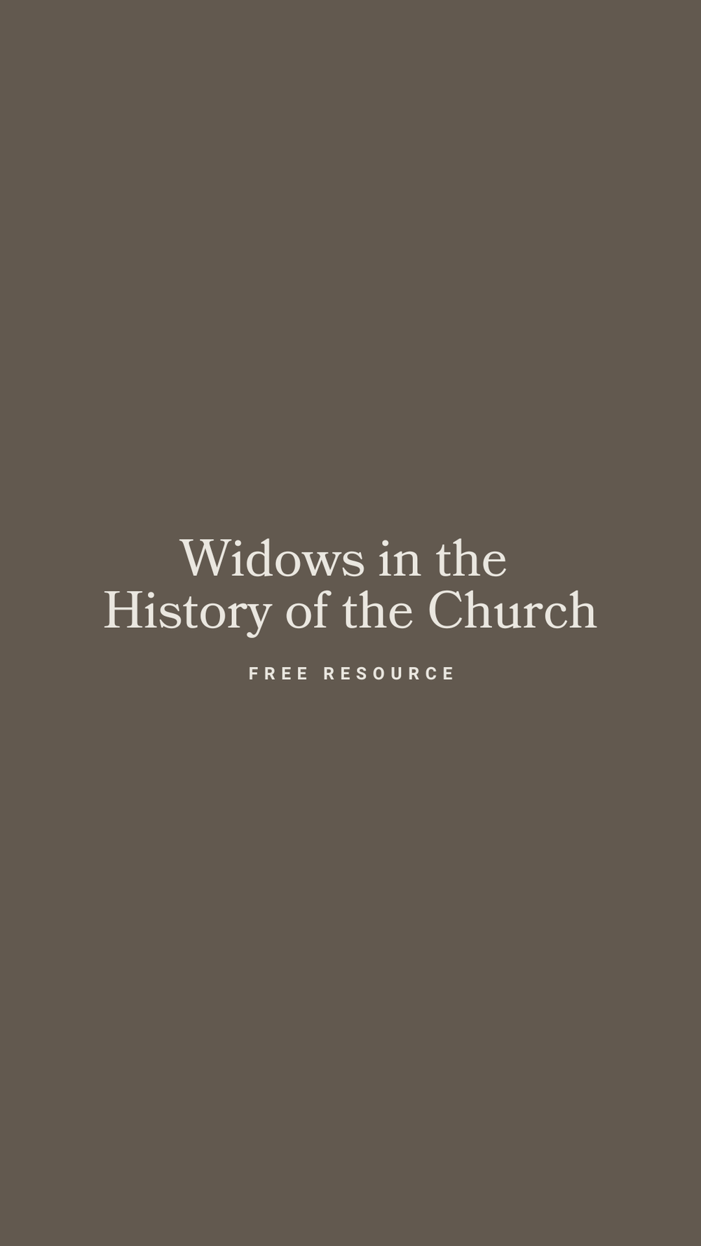 Widows in the History of the Church