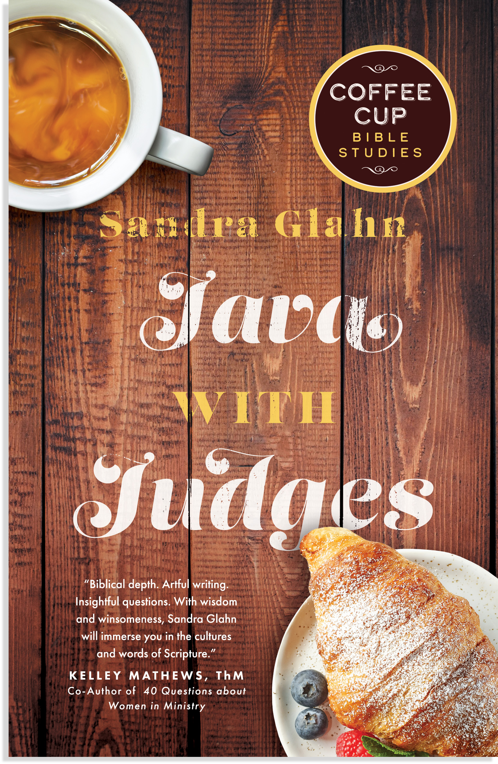 Sandra-Glahn-Java-with-Judges-Coffee-Cup-Bible-Studies.png