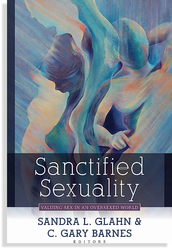 Sandra-L-Glahn-Sanctified-Sexuality.png