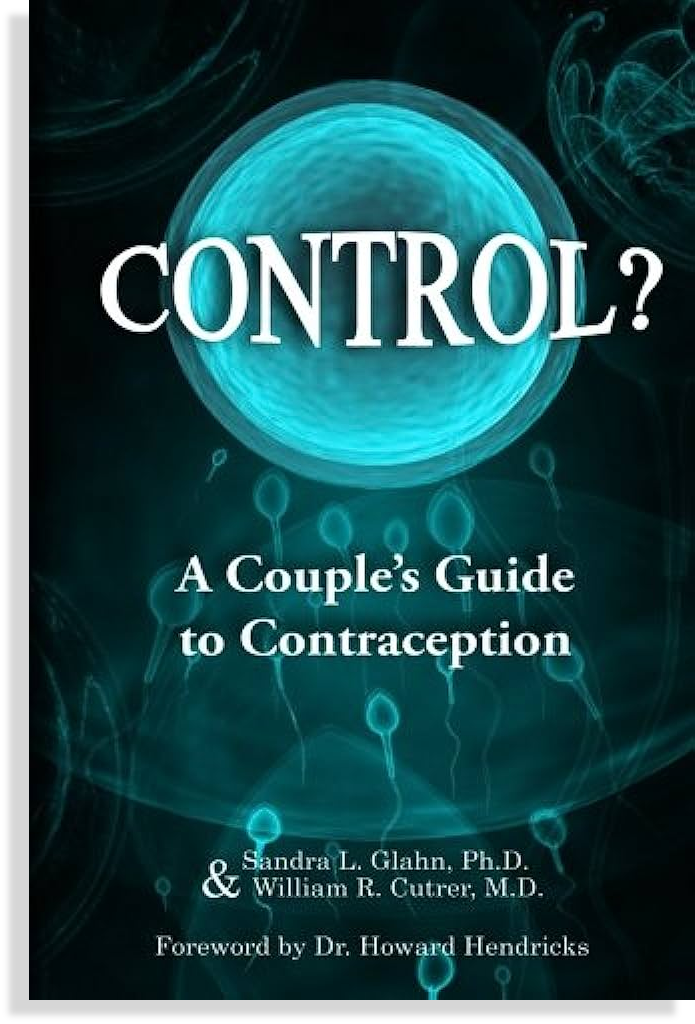 Sandra-Glahn-Control-A-Couples-Guide-to-Contraception.png