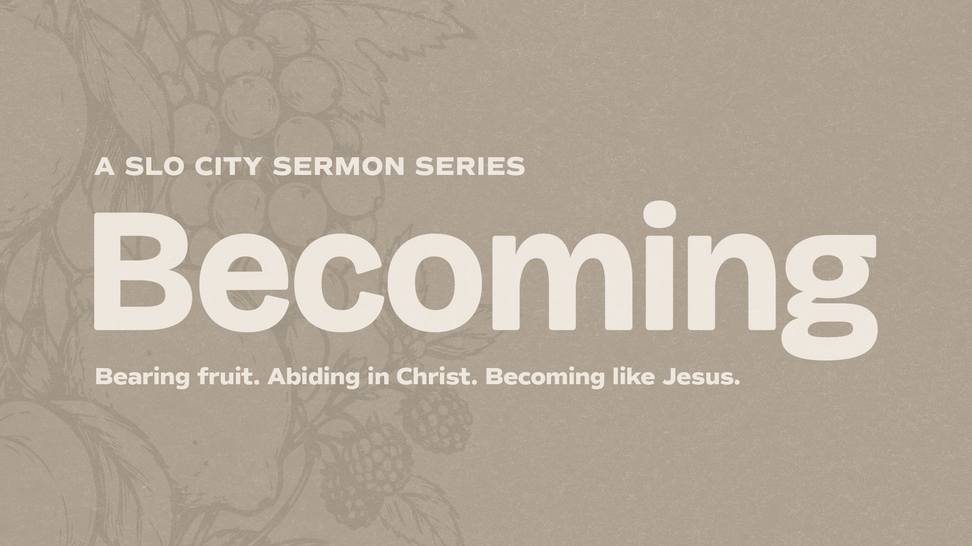 BECOMING