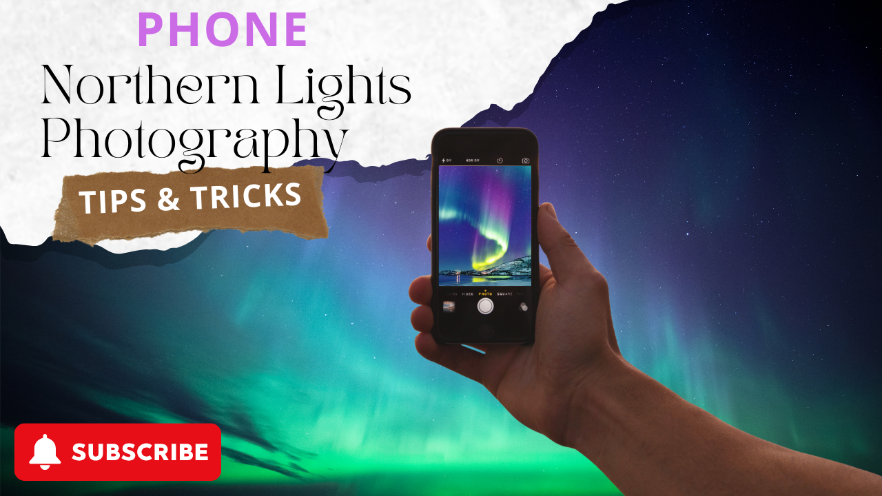 Best Phone Settings for Photographing the Northern Lights