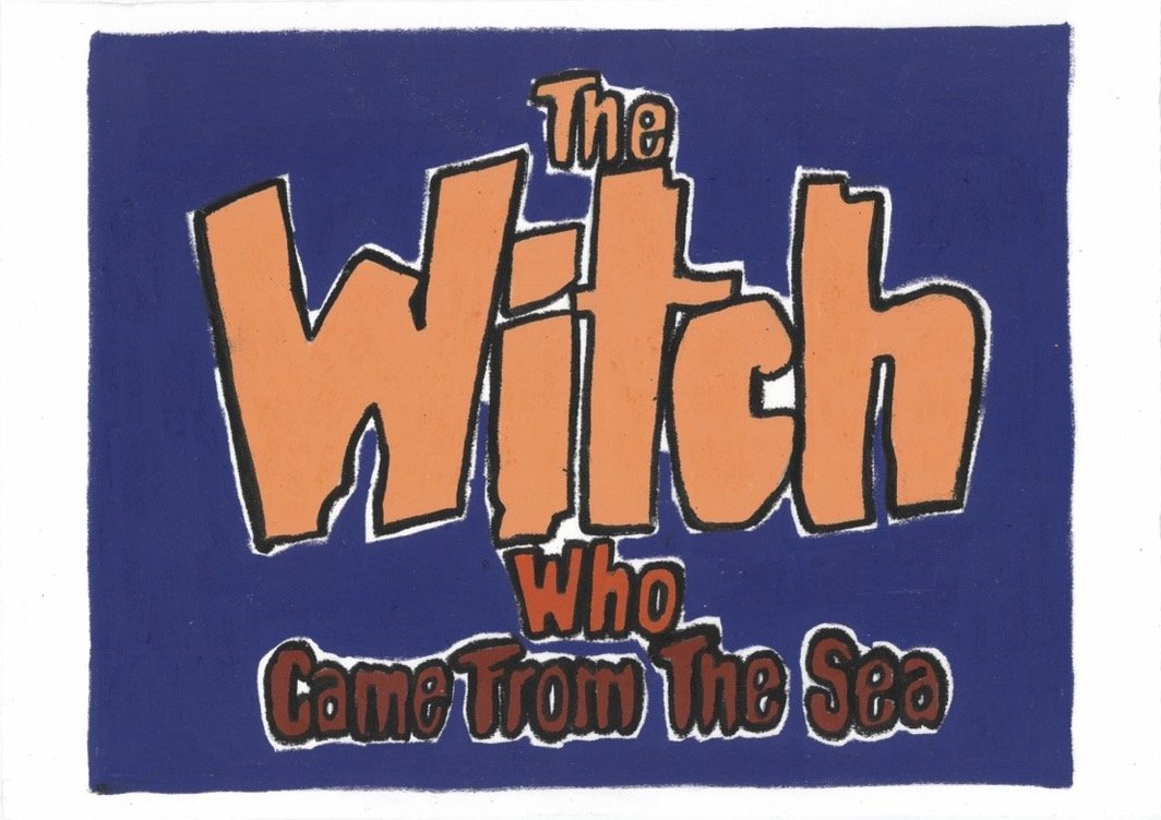 The Witch who came from the Sea.jpg