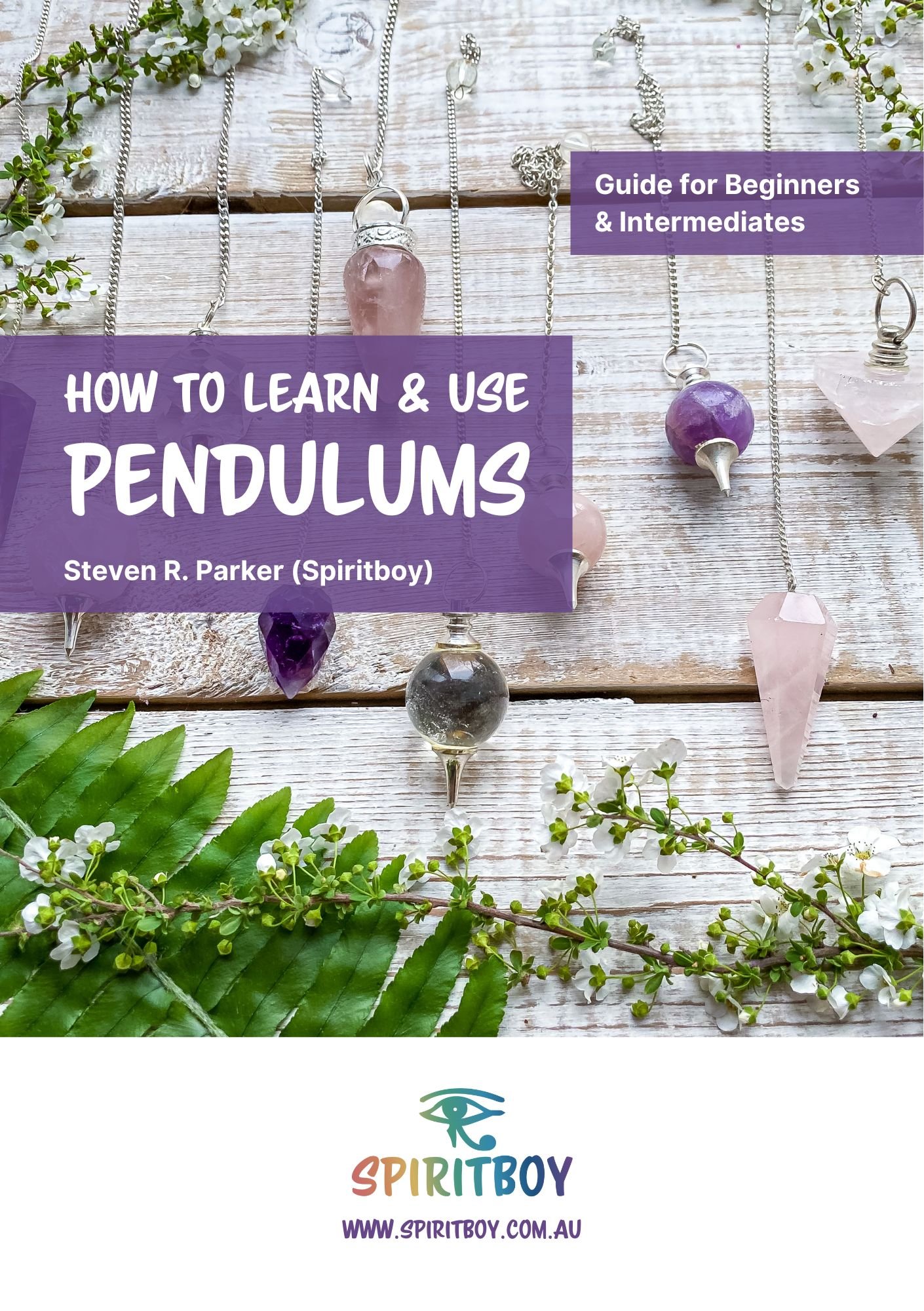 Pages from Spiritboy (2023) How To Learn & Use Pendulums_ Guide for Beginners & Intermediates_Page_1.jpg