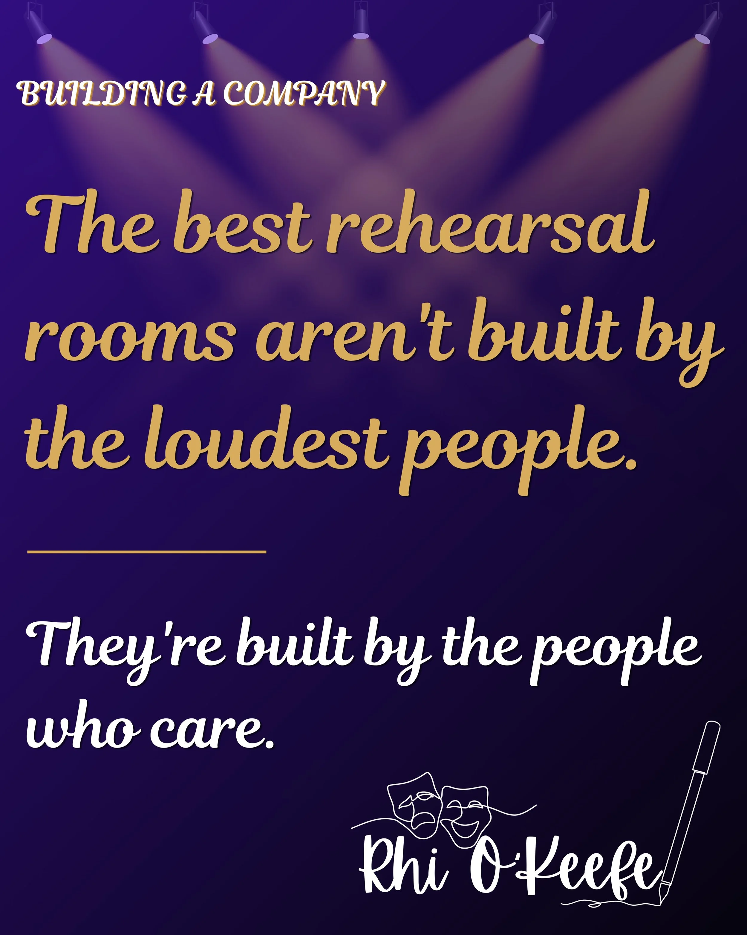 I&rsquo;ve worked with some incredibly talented people over the years. The ones I remember most aren&rsquo;t always the loudest. They&rsquo;re the people who encouraged others. Who celebrated other people. Who made the rehearsal room feel like somewh