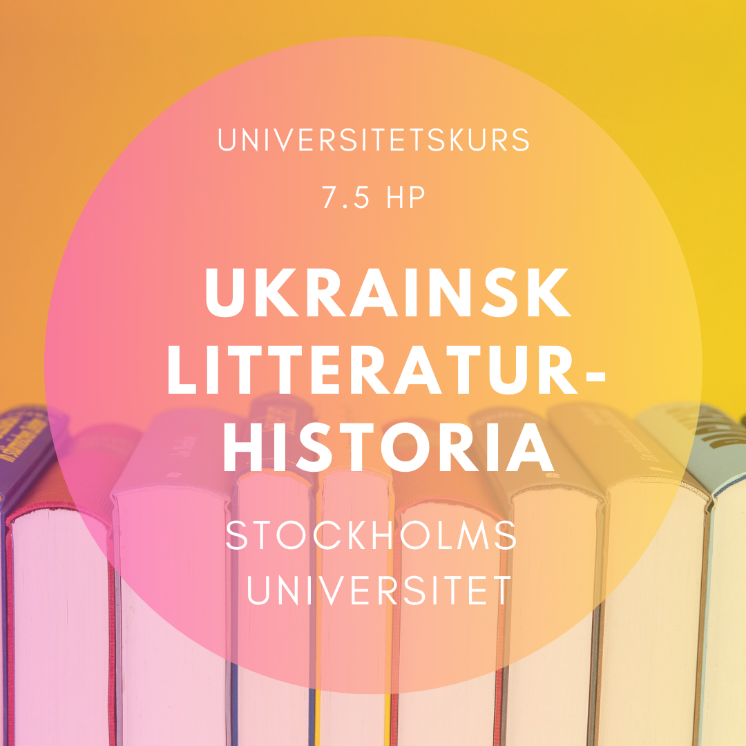 Fördjupa dig i Ukrainas litterära värld – kurs vid Stockholms universitet