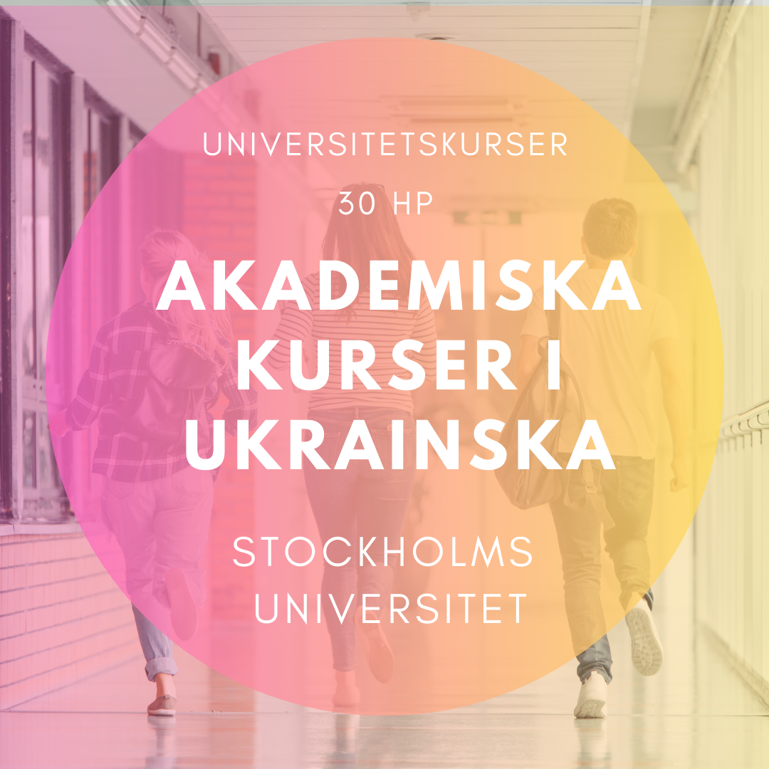 Akademiska kurser i ukrainska vid Stockholms universitet – sen anmälan öppen