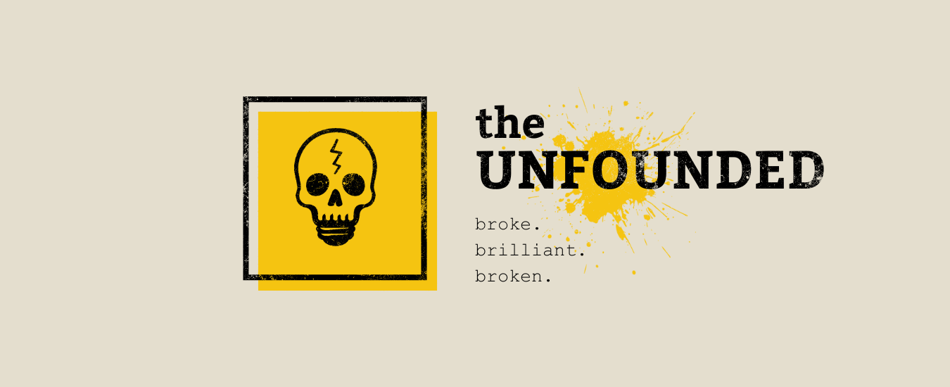 broke. brilliant. broken. unfounded banner distressed.png