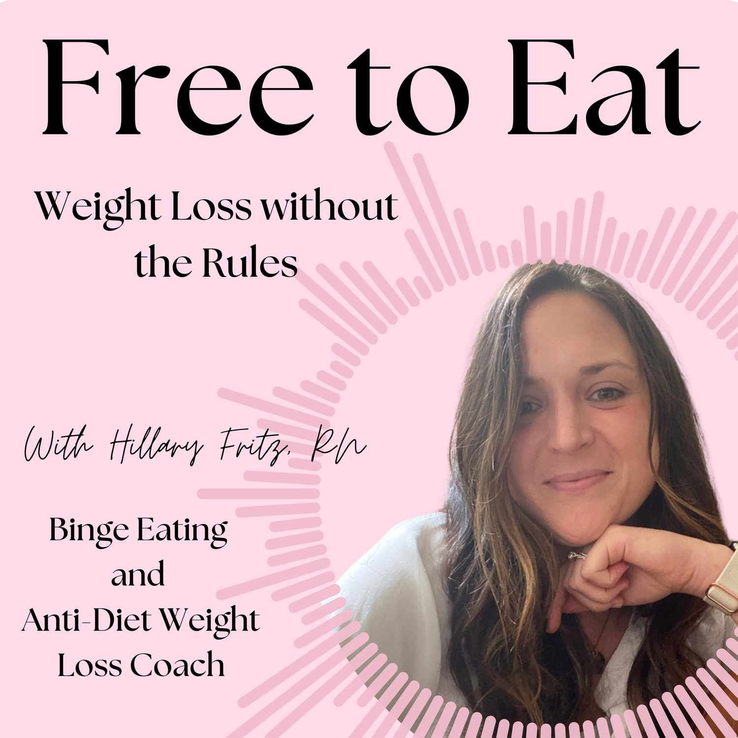 Free to Eat: Weight Loss without the Rules podcast artwork