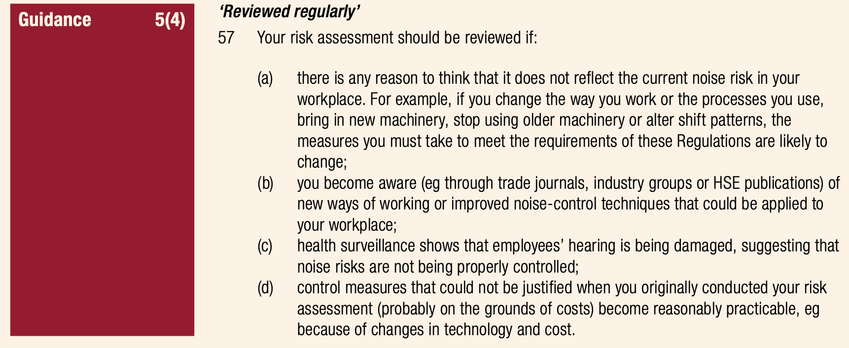 Extract from L108 where the HSE give more details on when an employer should review the noise risk assessment