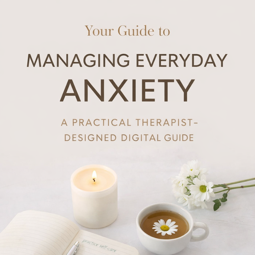 Your Guide to Managing Everyday Anxiety