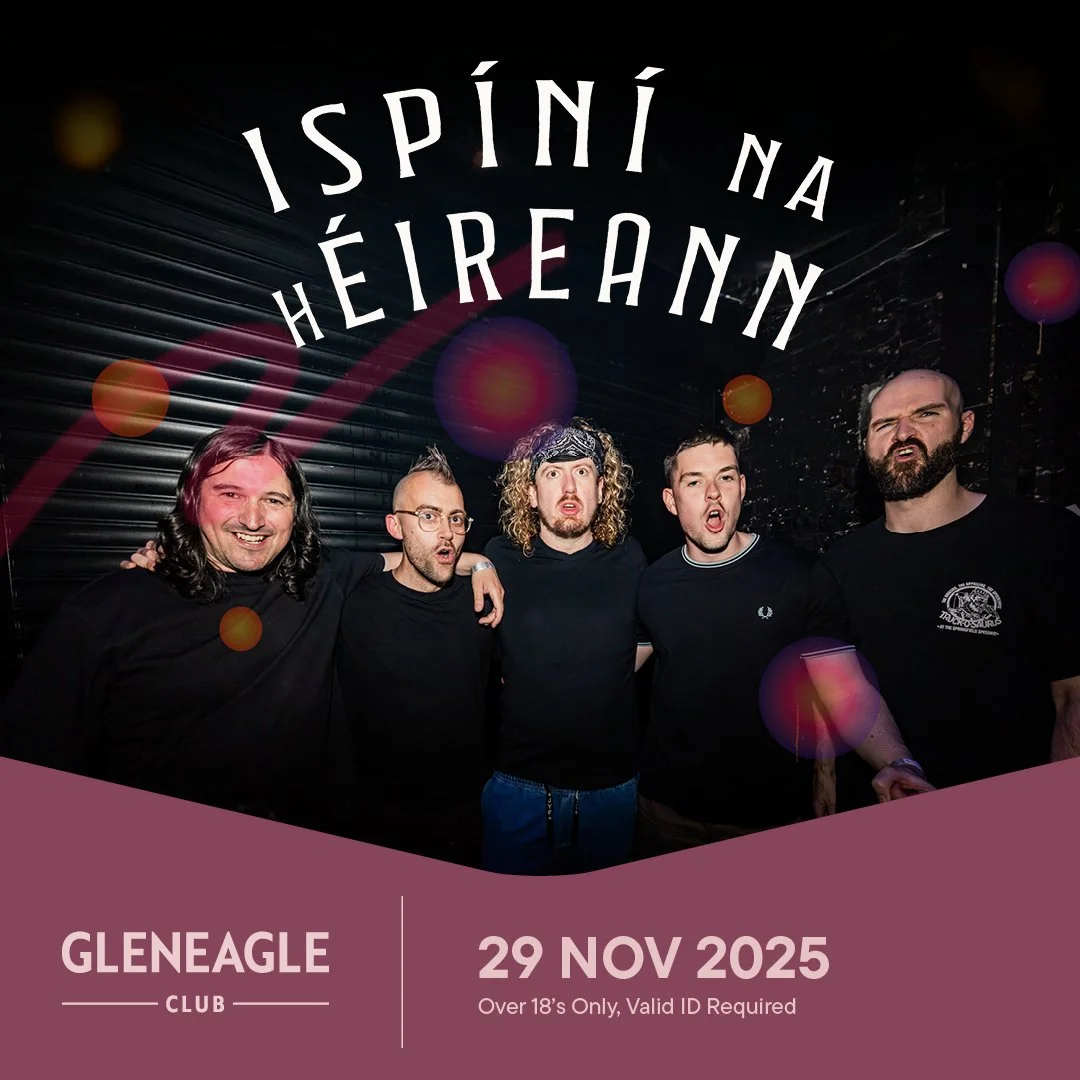 Ispíní at the Gleneagle Club