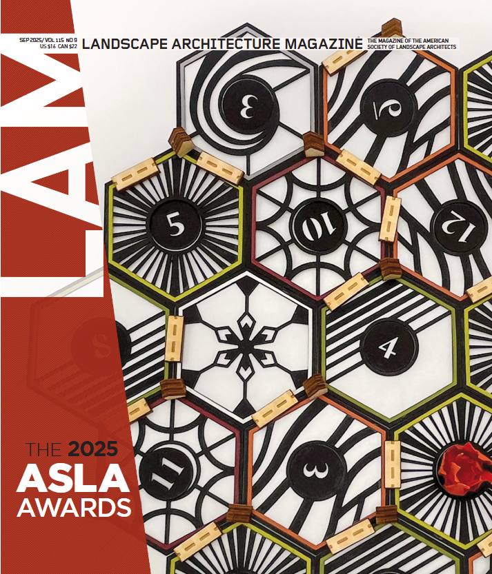 LANDSCAPE ARCHITECTURE MAGAZINE | ASLA AWARDS