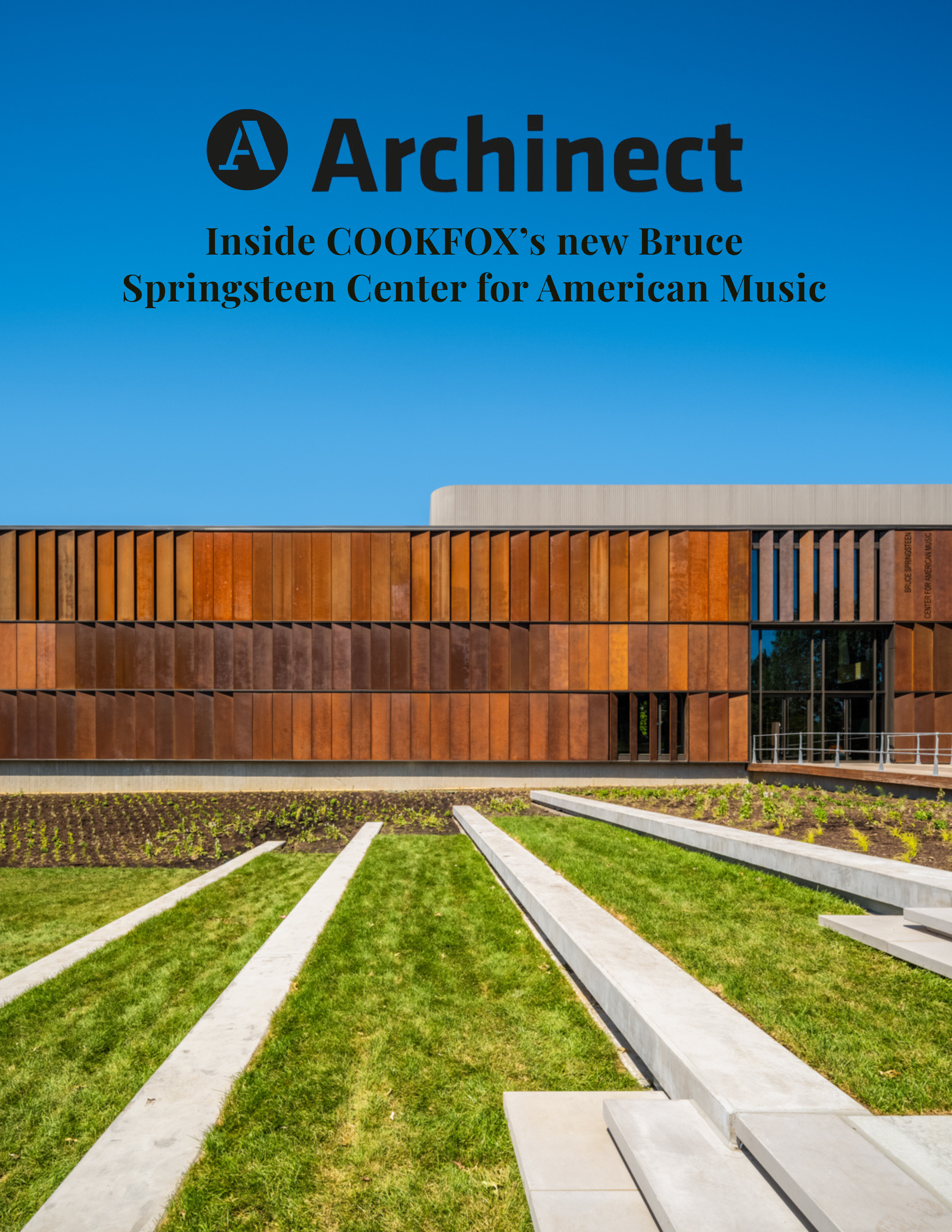Archinect | Inside COOKFOX’s new Bruce Springsteen Center for American Music