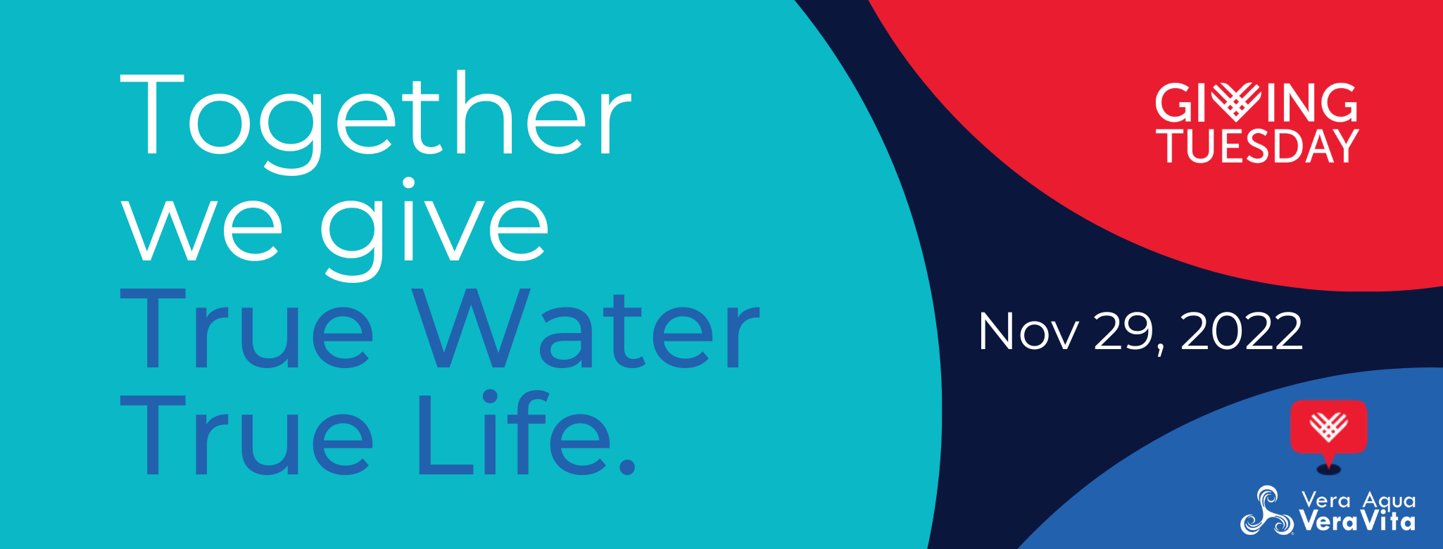 Giving Tuesday 2022 — Vera Aqua Vera Vita
