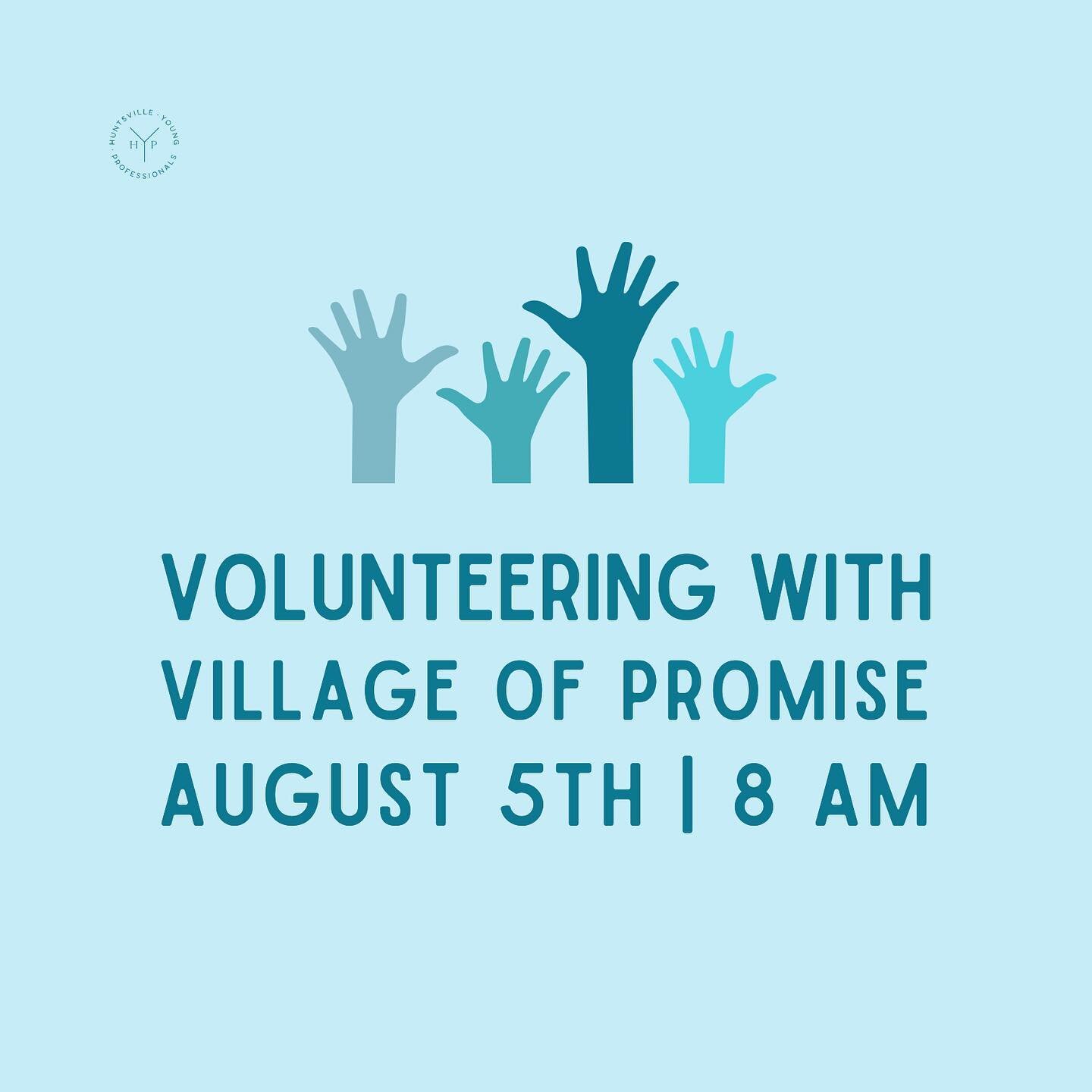 Please join Huntsville Young Professionals as we volunteer with Village of Promise for their monthly Serve Day.

We will meet at 8am at Village of Promise to work on the projects they have planned for us. We will most likely be working outside, so pl