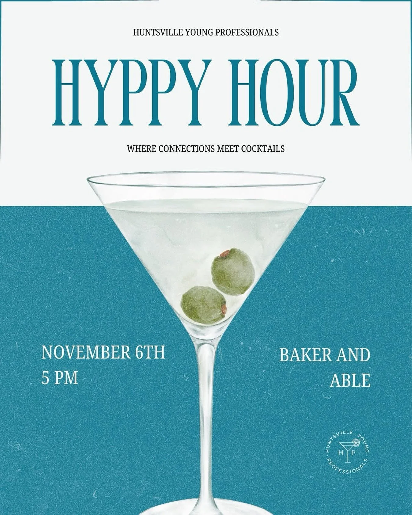 Join Huntsville Young Professionals (HYP) at Baker and Able on Novemer 6th at 5 PM. Don&rsquo;t miss the chance to make connections and grab a drink!