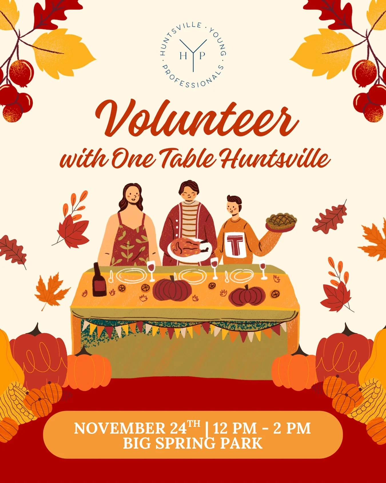 From One Table&rsquo;s Website:

&ldquo;On Monday, November 24th, Village of Promise will host One Table Huntsville, a FREE city-wide Thanksgiving meal in downtown Huntsville. We aim to unite people from all walks of life across our city, give thanks